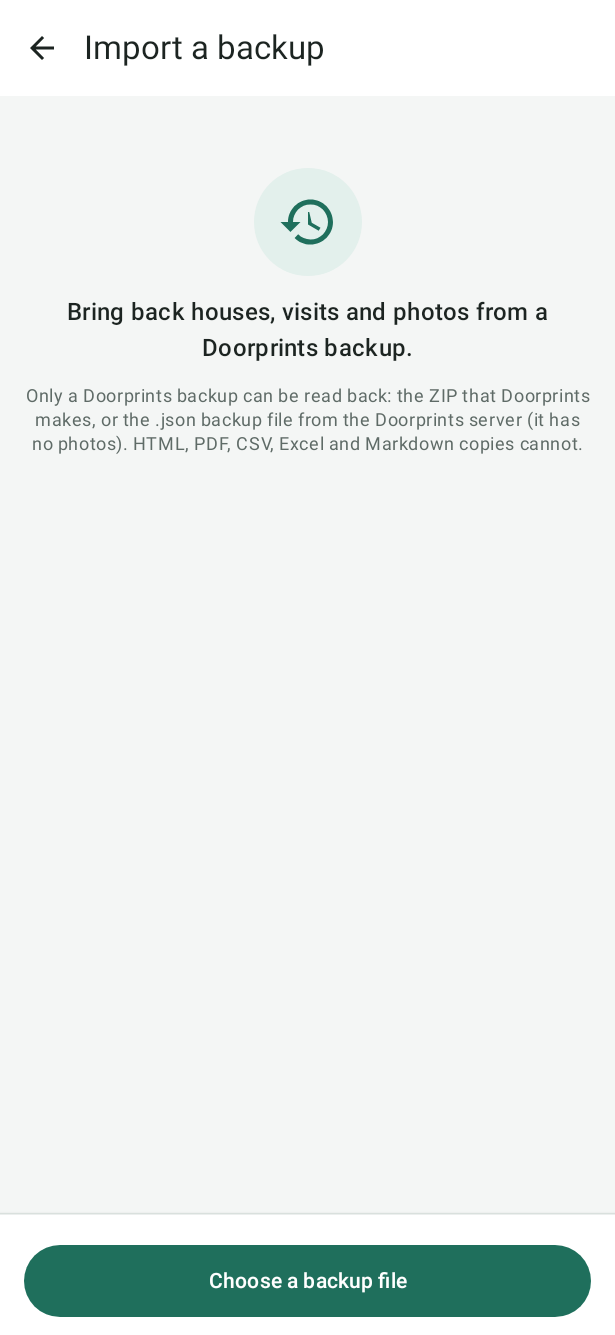 Import a backup on Android: Bring back houses, visits and photos from a Doorprints backup, and a Choose a backup file button
